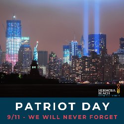 Patriot Day 9/11 - We Will Never Forget